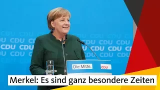 Angela Merkel: „Es sind ganz besondere Zeiten“