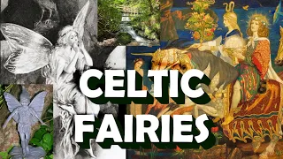 Supernatural Fairies in Scottish and Irish Mythology... Celtic Mythology and Folklore Decoded