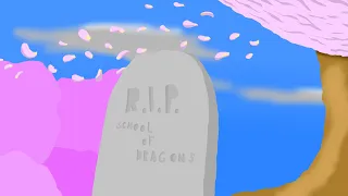 Goodbye, School of Dragons