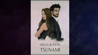 Helga & Evan - Tsunami