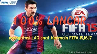 Fifa 15 Lag / Low FPS 100% Fix Lancar