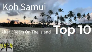 Koh Samui Top 10 | After Living On The Island For 3 Years