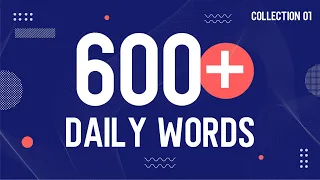 600+ English Words for Everyday life | Collection 01
