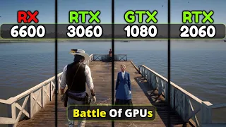 RTX 3060 vs RX 6600 vs GTX 1080 vs RTX 2060 | GPUs Battle🔥