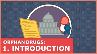 Orphan Drugs: An Introduction