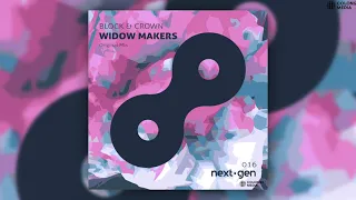 Block & Crown - Widow Makers