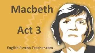 Macbeth Act 3 Summary with Key Quotes & English Subtitles