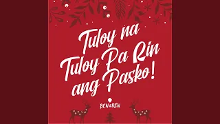 Tuloy Na Tuloy Pa Rin Ang Pasko