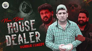 NOOR BHAI HOUSE DEALER  || HORROR COMEDY  || With a Great Message || Shehbaaz Khan & Team