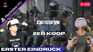 Erster Eindruck - Crossfire: Sierra Squad - 2er Koop Modus - PSVR2 // Playstation VR2 - LIVE