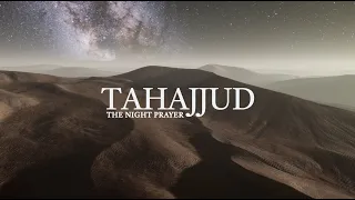 Tahajjud | The Night Prayer | Documentary