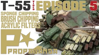 Close to the Finish. Next Level Chips, Filters & Weathering. T-55 Episode 5.