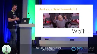 HIP19: You « try » to detect mimikatz - V. Le Toux