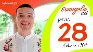 Evangelio de hoy jueves 28 de febrero de 2019