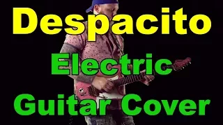 Despacito (Remix) Jam: Electric Guitar