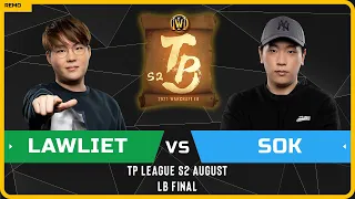WC3 - [NE] LawLiet vs Sok [HU] - LB Final - TP League S2 Monthly 1