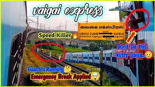 🚂VAIGAI EXPRESS TRAVEL VLOG..!!! Chennai Egmore To Madurai | Speed Killer | Emergency Break |