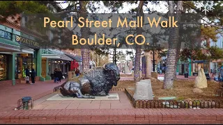 A Gloomy Saunter Down Pearl Street Mall - Boulder, CO