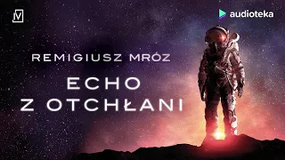 Remigiusz Mróz "Echo z otchłani" | audiobook