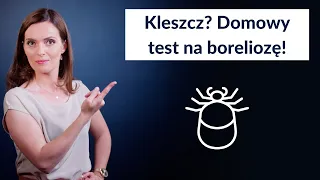 Co zrobić, gdy ukąsi Cię kleszcz?