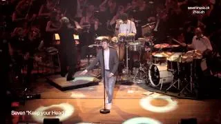 SEVEN - Keep Your Head Up (21st Century Orchestra 2011 | KKL)