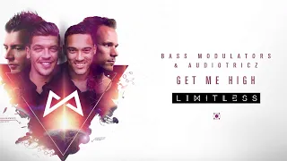 Bass Modulators & Audiotricz - Get Me High