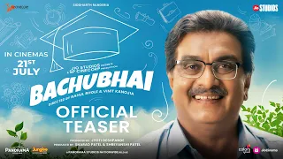 Bachubhai – Official Teaser | Siddharth Randeria | Apara Mehta | Jio Studios | July 21st 2023