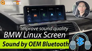 BMW Linux Screen Audio /Sound work through OEM Bluetooth improve CarPlay Android Auto Sound quality!