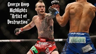 George Roop "Artist of Destruction" MMA Highlights [HELLO JAPAN]