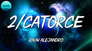 🎶Reggaeton || Rauw Alejandro - 2 Catorce || Chencho Corleone, KAROL G,Becky G, TINI (Mix Letra)