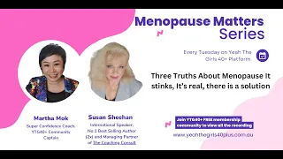 Menopause Matters - Three Truths About Menopause With Susan Sheehan