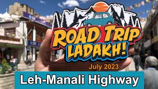 Leh - Manali Highway By Shere Taxi ・July 2023