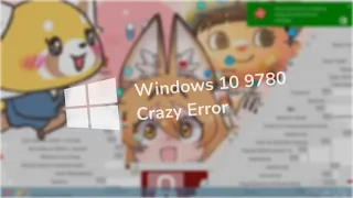 720p60 Windows Technical Preview Crazy Error Vol 2 Full! (Windows 10 9780)