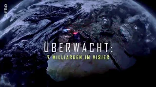 Überwacht: 7 Milliarden im Visier | Dokumentation | HD | ARTE | 2019 | Doku | Dokumentarfilm