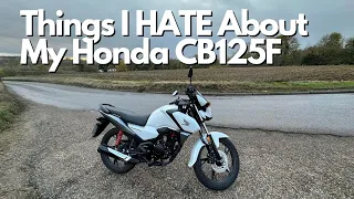 Things I Hate About My 2023 Honda CB125F - Honest Review