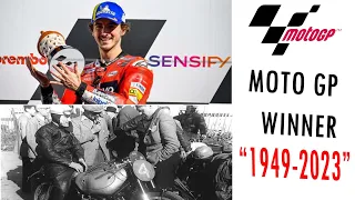 Amazing !!! Moto GP Winner 1949 - 2023 !!!