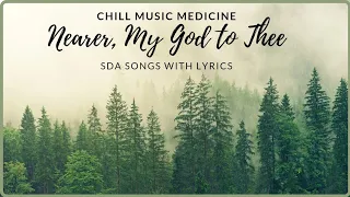 NEARER, MY GOD TO THEE / HYMNAL WITH LYRICS #meditationsongs