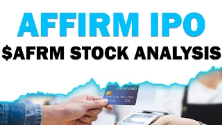 Affirm IPO Analysis | $AFRM Stock Analysis