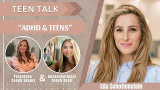 Teen Talk with Coach Danit and Coach Shaina with special guest Eda Schottenstein