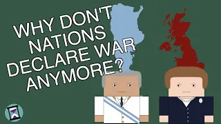 Why don't Countries Formally Declare War Anymore? (Short Animated Documentary)