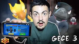 Brawl Stars'ı GECE 3'de OYNARSANIZ !! (CROW EVİME GELDİ !!!)