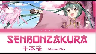 Hatsune Miku - Senbonzakura - Lyrics (Kan/Rom/Eng)