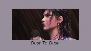 FFXIII - Dust To Dust ( Slowed + Reverb )