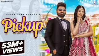 Khasa Aala Chahar - PICKUP (Full Song) | Ruba Khan | New Haryanvi DJ Songs 2023