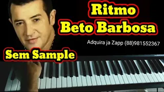 Ritmo Beto Barbosa sem sample para teclados Yamaha Zapp 88981552367