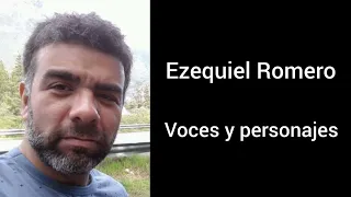 Ezequiel Romero 🇦🇷 - Voces y personajes