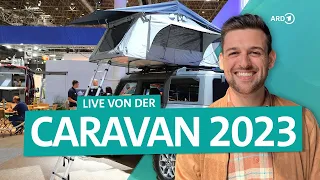 Caravan Salon 2023 aus Düsseldorf | ARD Reisen