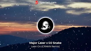 Major Lazer, DJ Snake - Lean On (CRNKN Remix) | Kevex