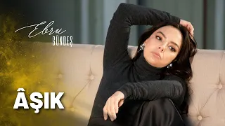 Ebru Gündeş - Âşık (Video Klip)