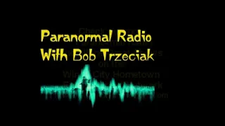 Paranormal Radio 2-13-2023